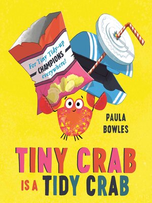 cover image of Tiny Crab is a Tidy Crab